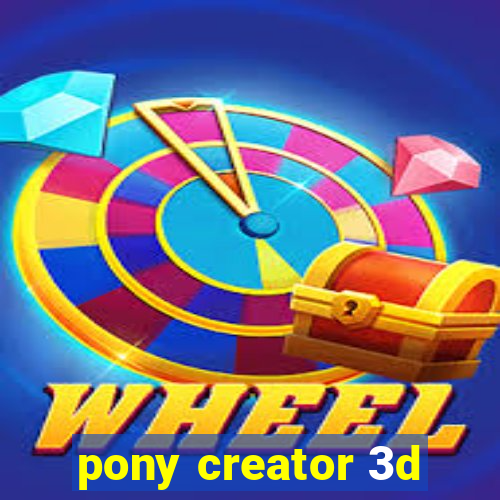 pony creator 3d